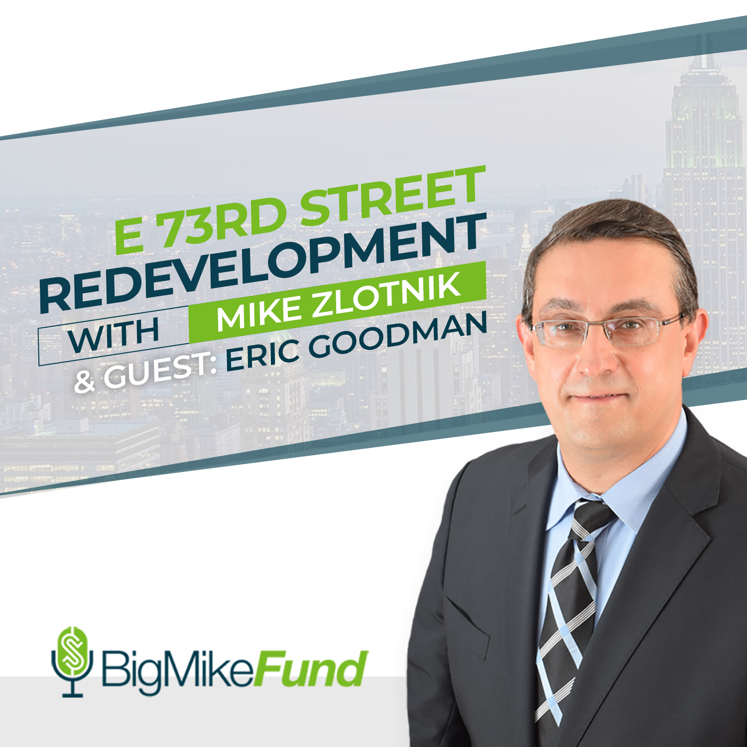 119: E 73rd Street Redevelopment with Eric Goodman episode artwork